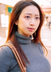 なおみさん 32歳 Gカップの奥さまは月1セックスじゃあ満足できない！